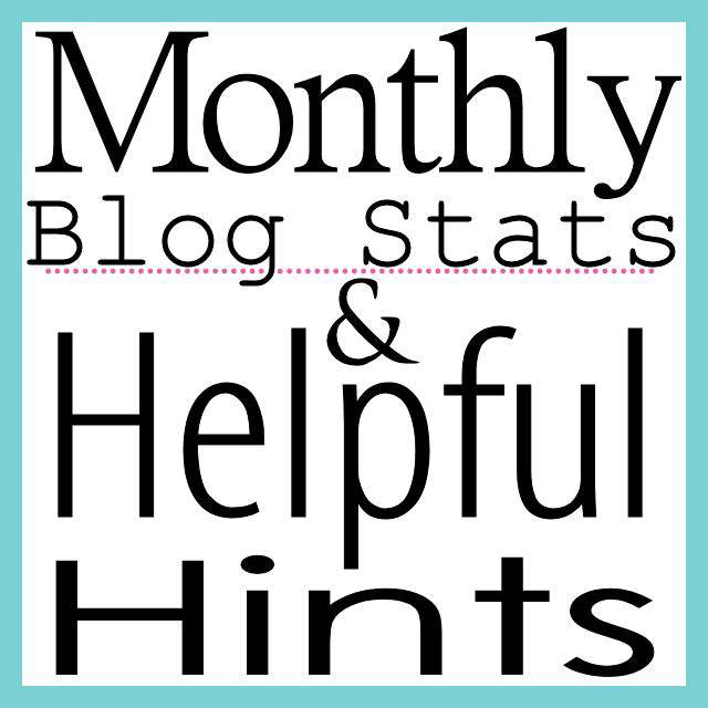 Monthly Blog Stats & Helpful Hints #5