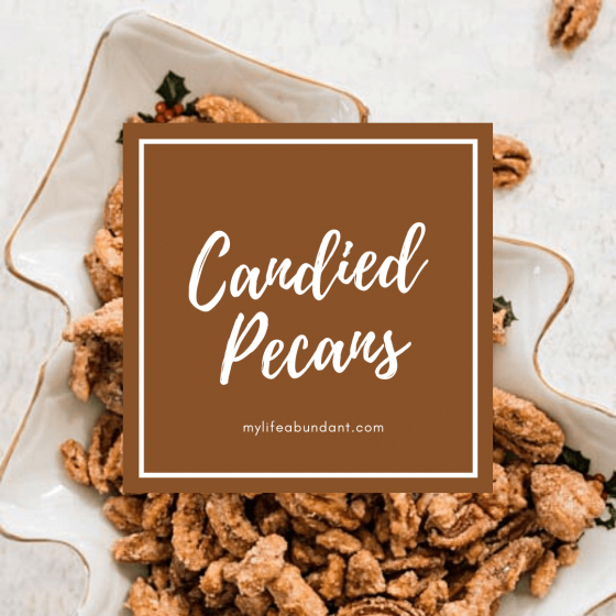 Candied Pecans