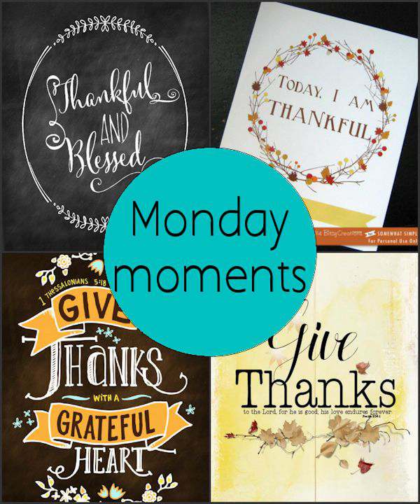 Monday Moments with Thanksgiving Printables