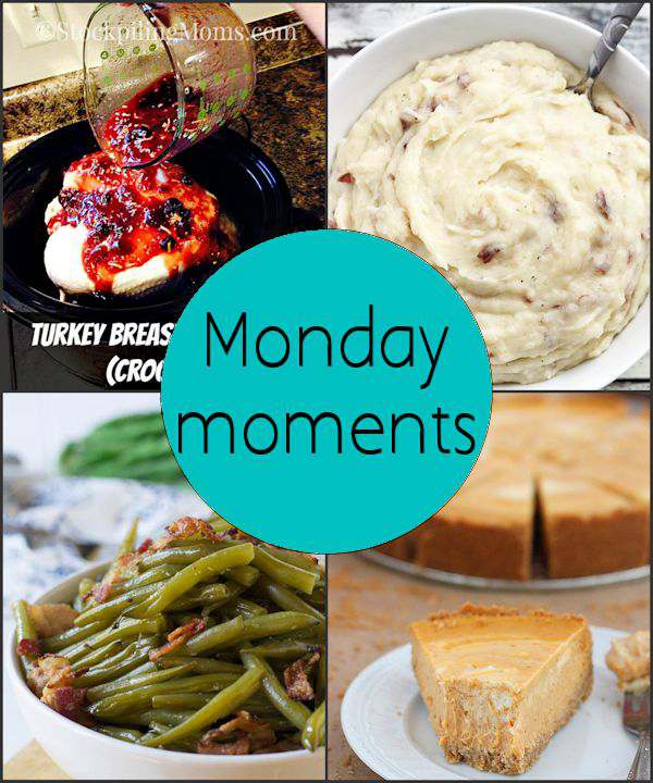 Monday Moments with Thanksgiving Food