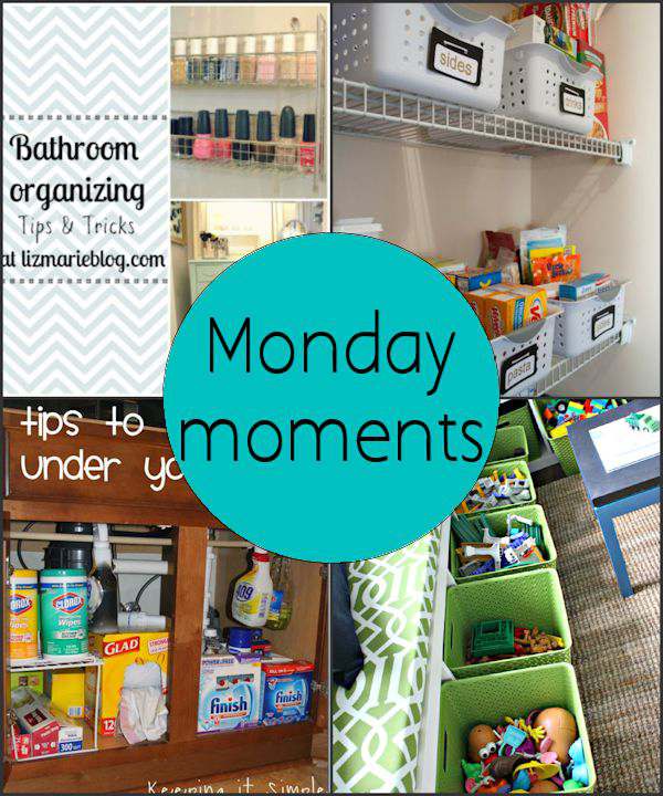 Monday Moments with Home Organization