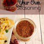 Easy to make your own taco seasoning to always have on hand. It will also save your money and you know what ingredients are used.