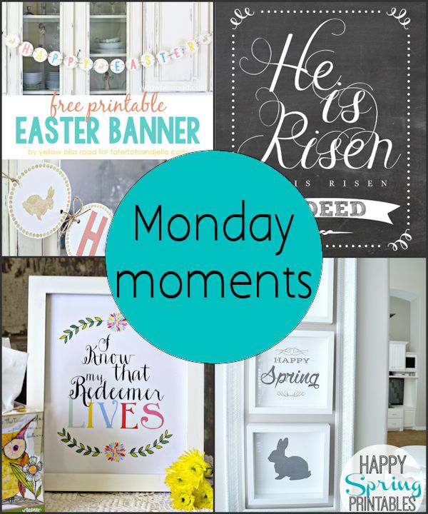 Monday Moments with Easter Printables