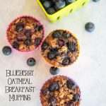 Blueberry Oatmeal Breakfast Muffins are perfect for not only a quick and hearty breakfast, but perfect for an after-school snack
