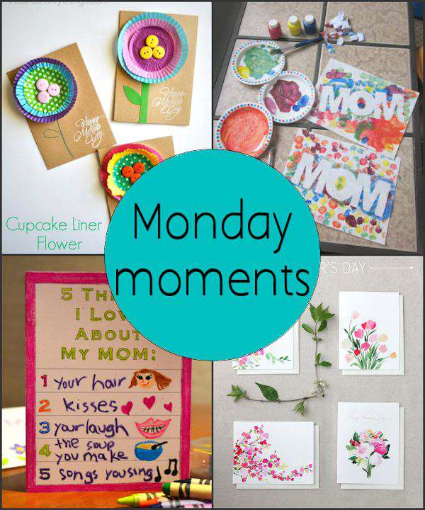 Monday Moments with Mother's Day Cards