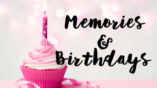 Memories, Birthdays + {Giveaway}