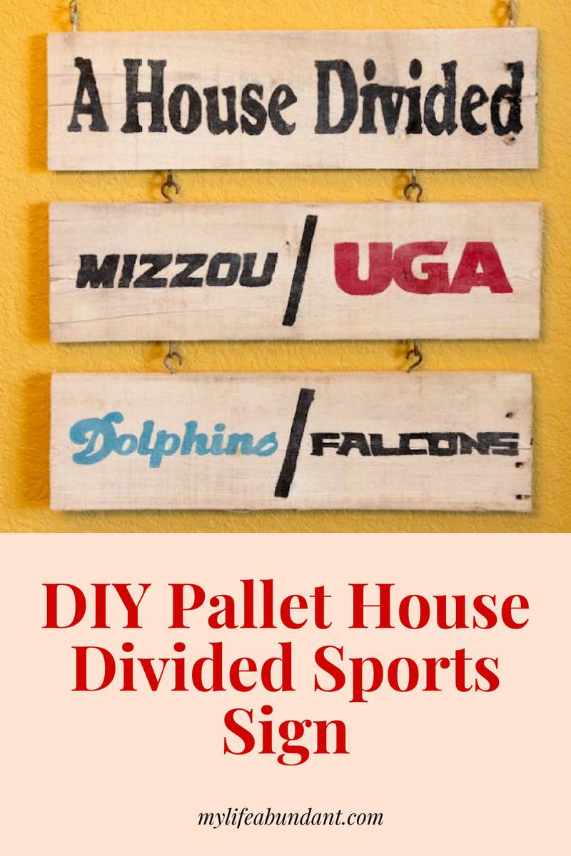 Diy Pallet House Divided Sports Sign