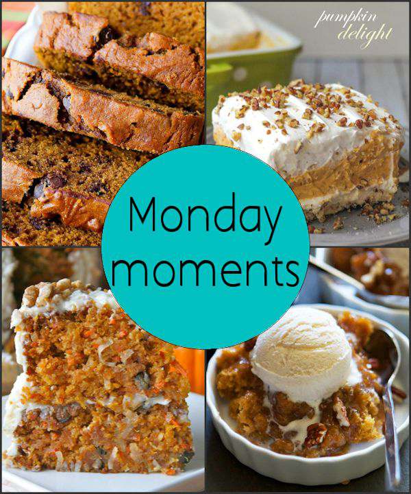 Monday Moments with Pumpkin Recipes