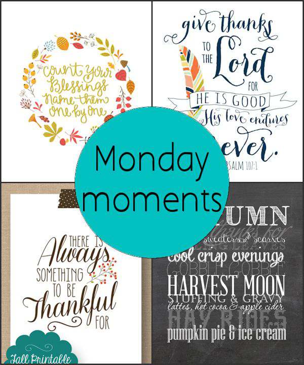 Monday Moments with Thanksgiving Printables