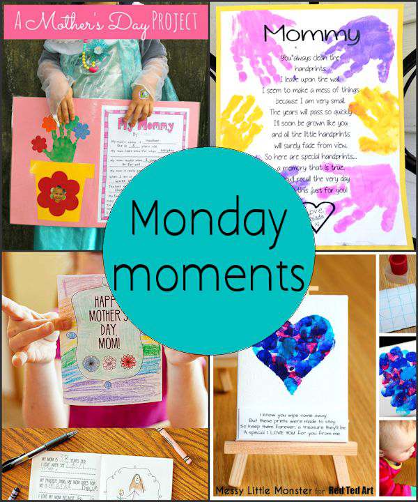 Monday Moments with Kid Friendly Mothers Day Printables