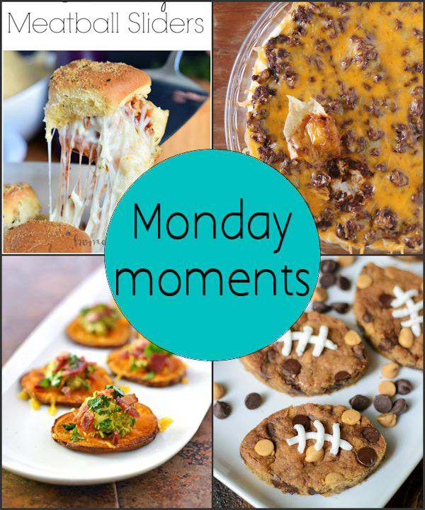 Monday Moments with Recipes to Kick Off Football Season