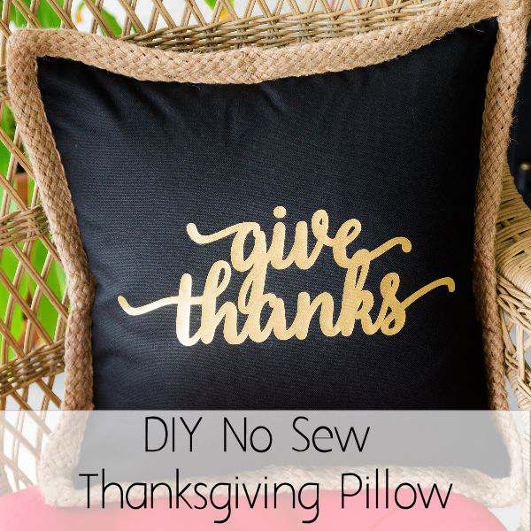 In a few short minutes learn how to make a DIY No Sew Thanksgiving Pillow with just a few items you probably already have.