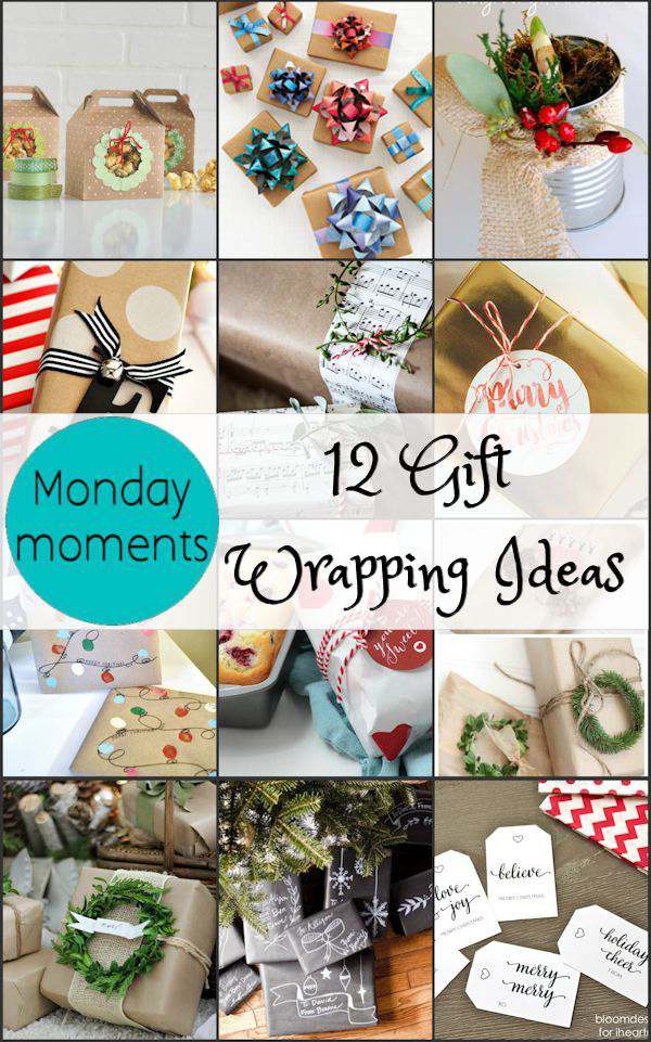 Monday Moments with Wrapping Gift Ideas