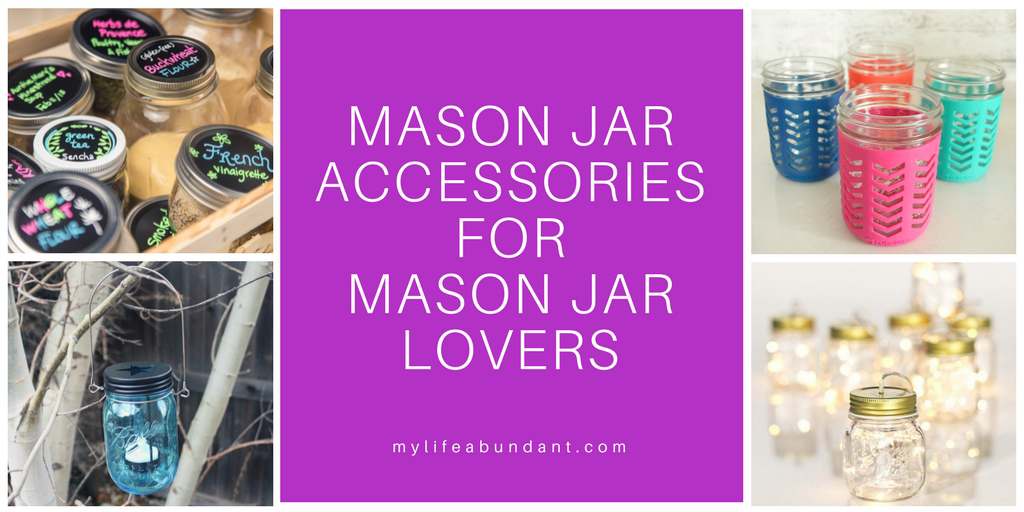 Mason Jar Accessories for Mason Jar Lovers