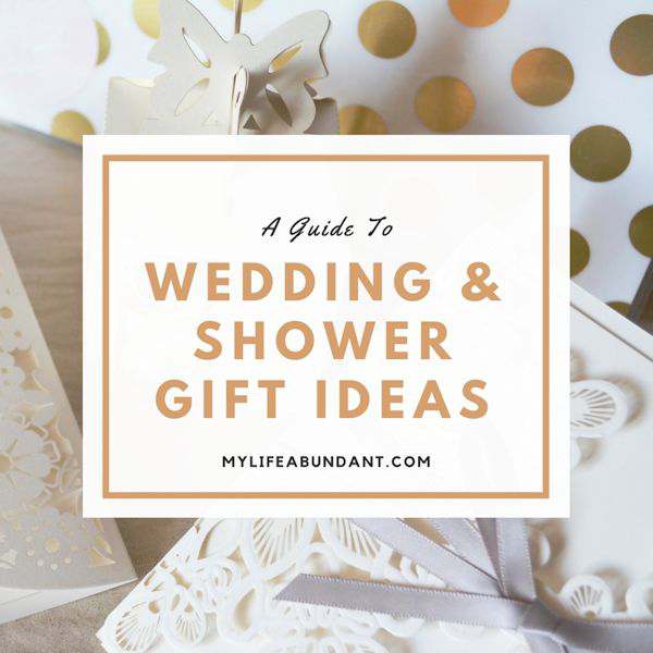 A Guide to Wedding & Shower Gift Ideas