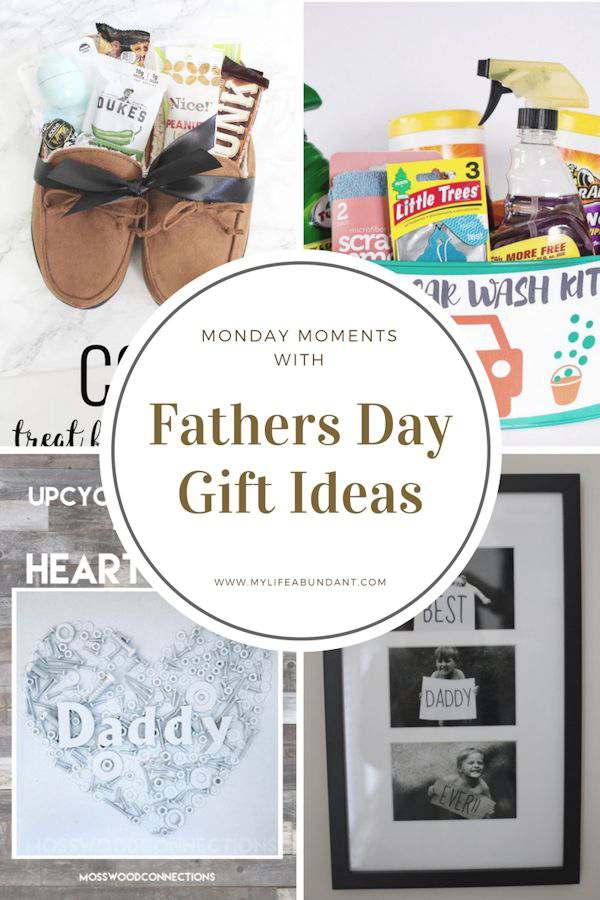 Monday Moments with Father Days Gift Ideas