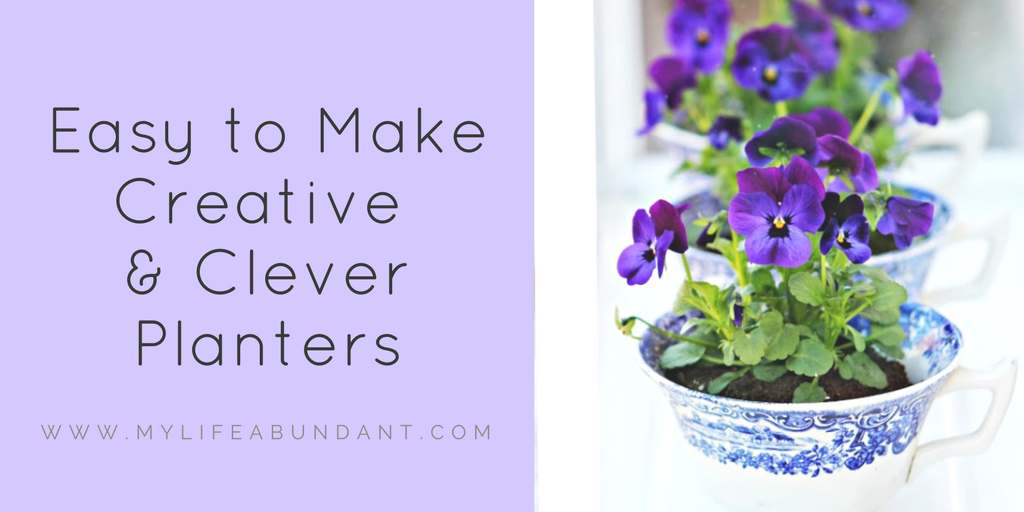 Easy to Make Creative & Clever Planters