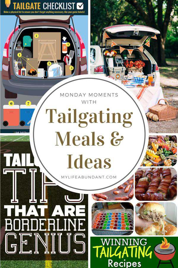 Monday Moments with Tailgating Meals & Ideas