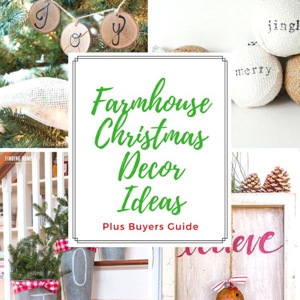 Looking for Farmhouse Christmas Decor Ideas for inspiration? I have several DIY or buyers options for that farmhouse Christmas look