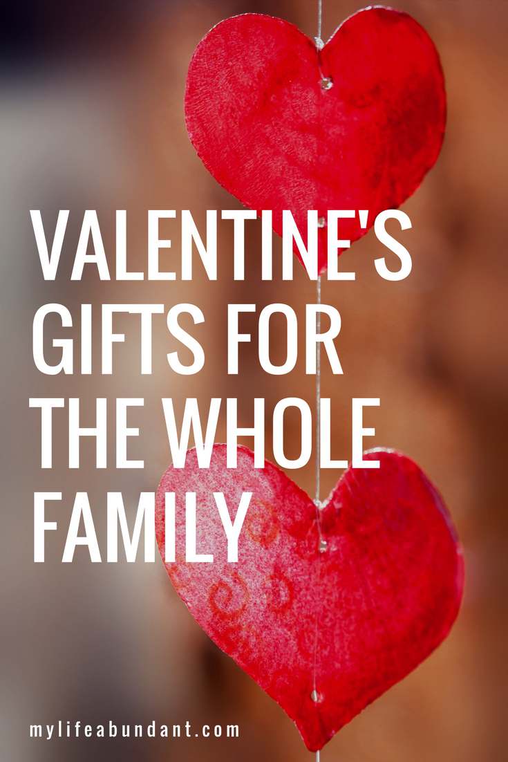 Valentine Gift Ideas for the Whole Family