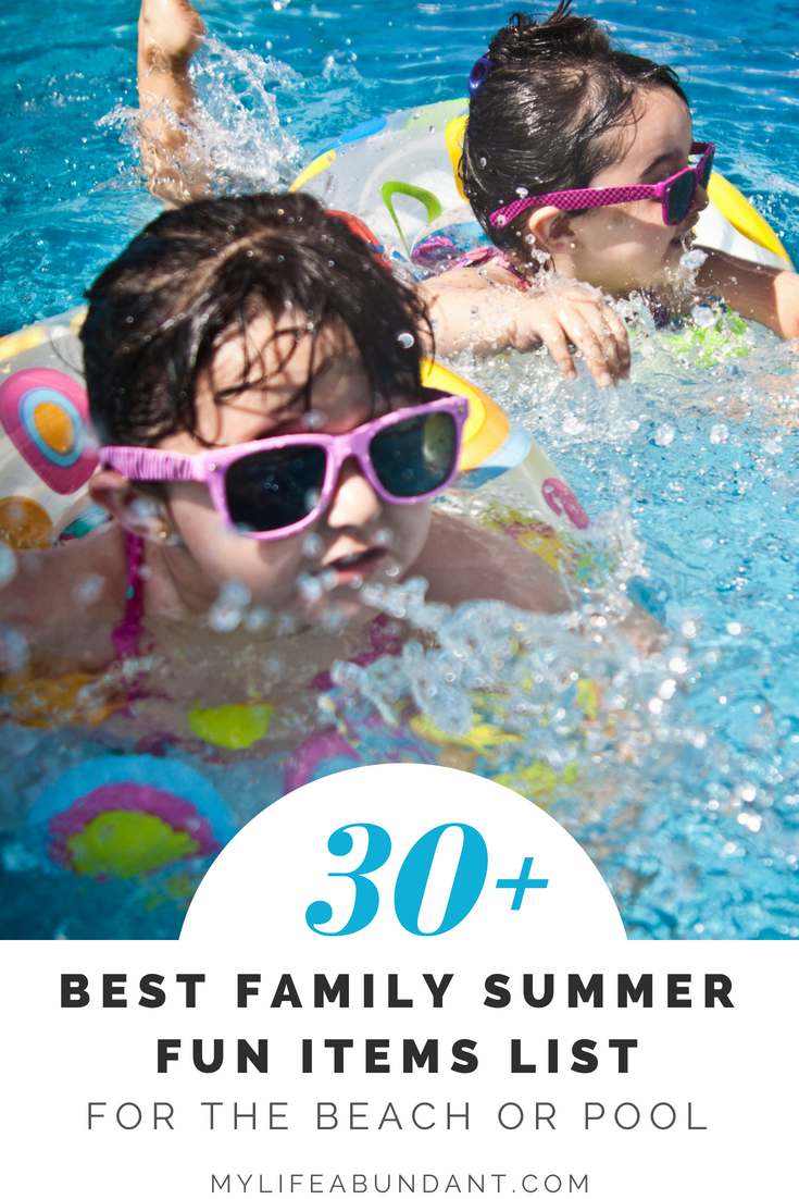 https://mylifeabundant.com/wp-content/uploads/2018/06/Best-Family-Summer-Fun-Items-List-for-the-Beach-or-Pool.jpg