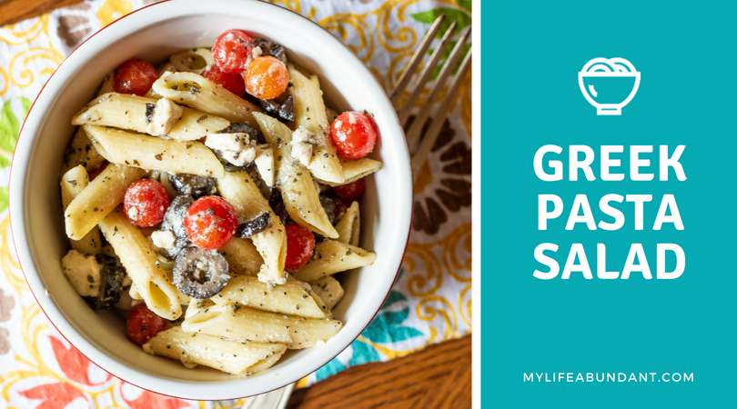 Easy Greek Pasta Salad - My Life Abundant