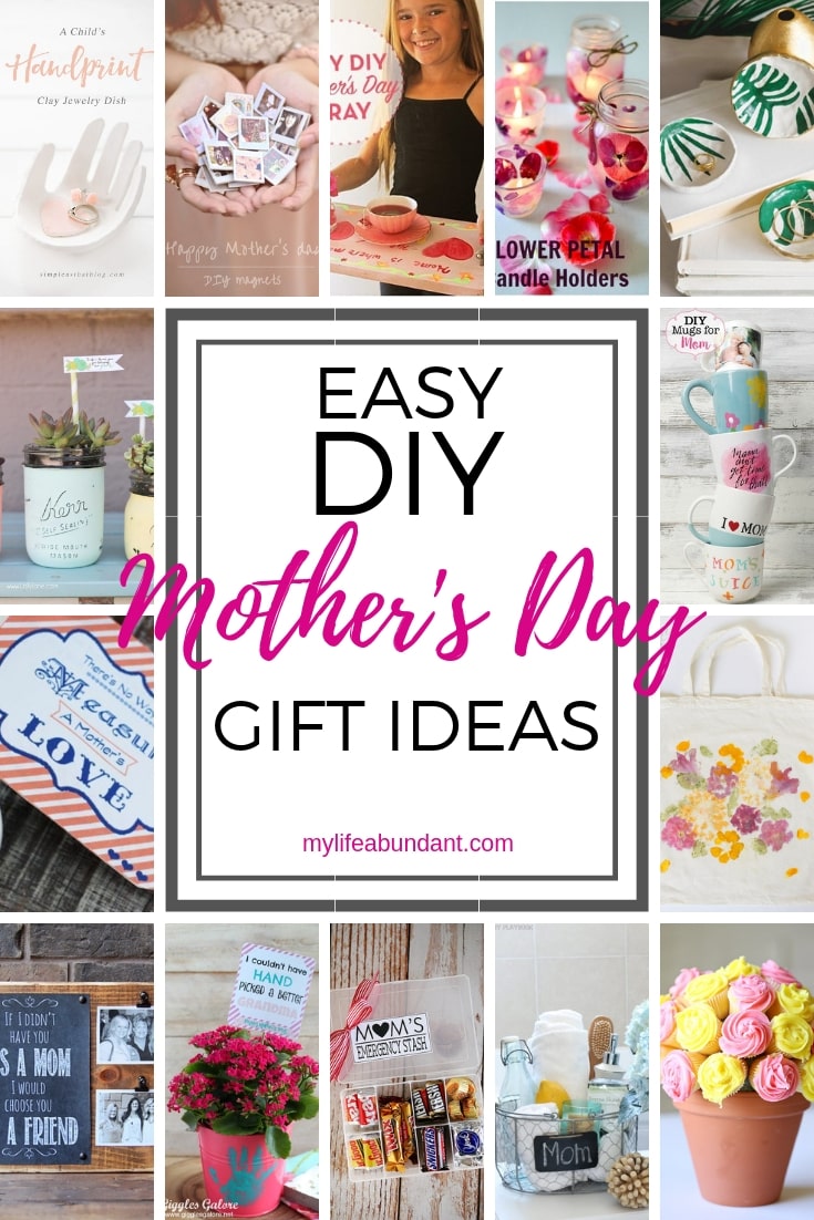 Easy DIY Mother's Day Gift Ideas - My Life Abundant