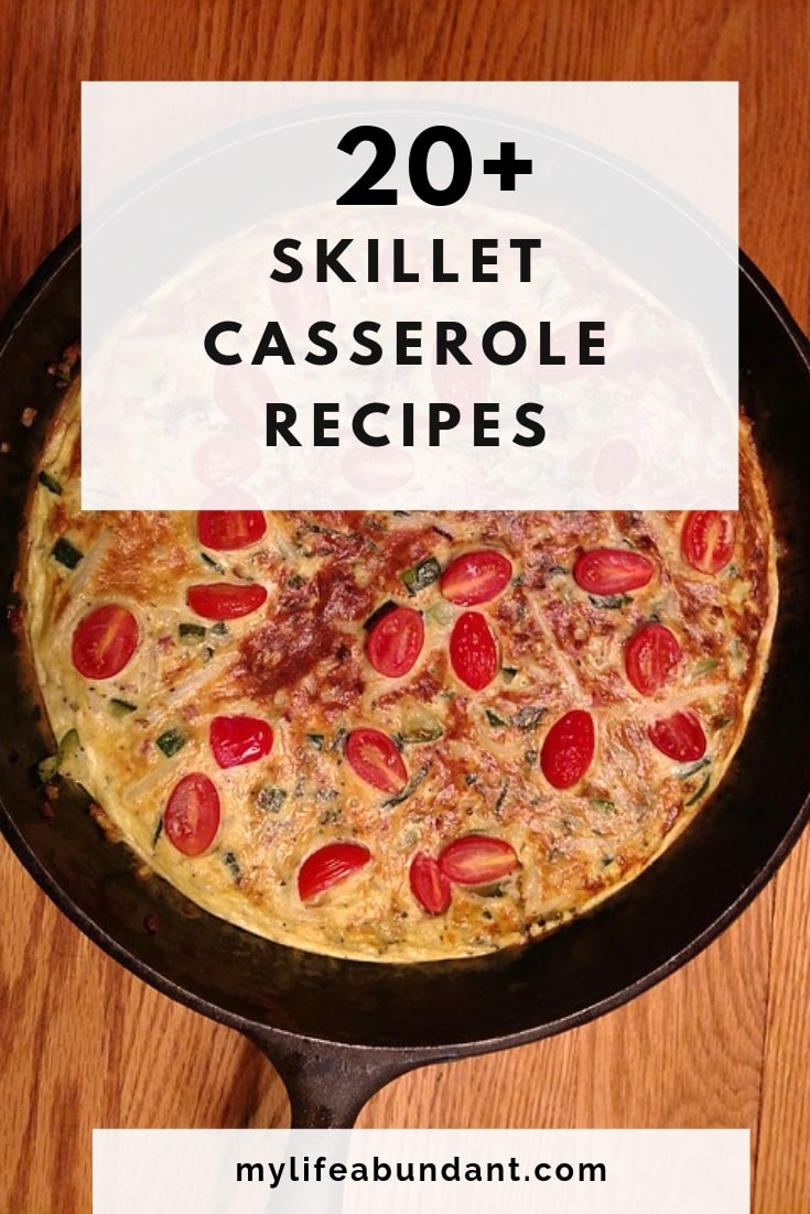 Grab your skillet and try one of these skillet casserole recipes for your next dinner. Hearty and yummy everyone will enjoy.