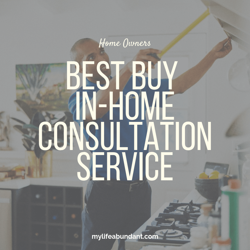 Best Buy In-Home Consultation | My Life Abundant