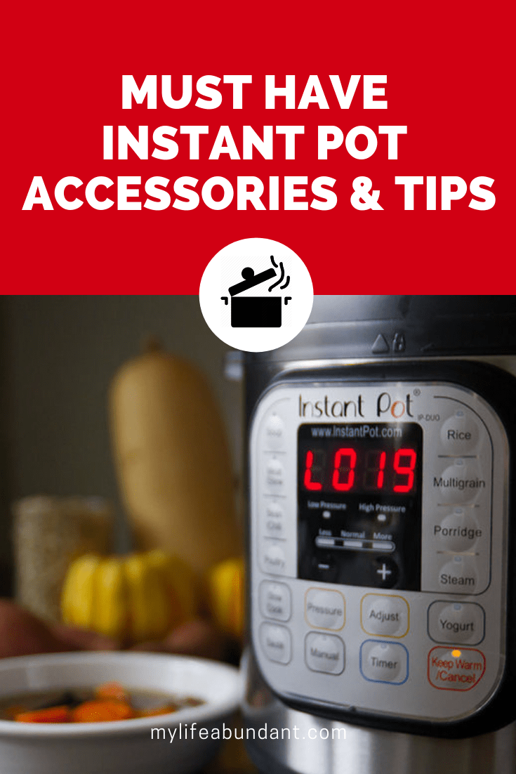 8 MUST HAVE Instant Pot Accessories - Instant Pot Tips 