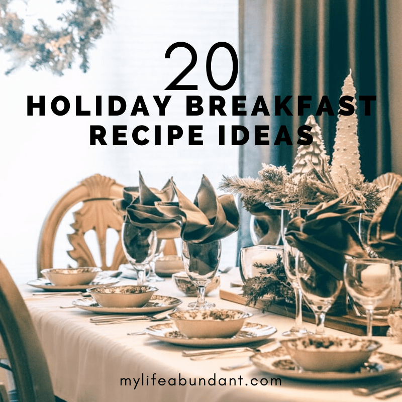 Holidays and special occasions need easy special recipes for your family and guests with a round-up of some yummy breakfast recipe ideas.