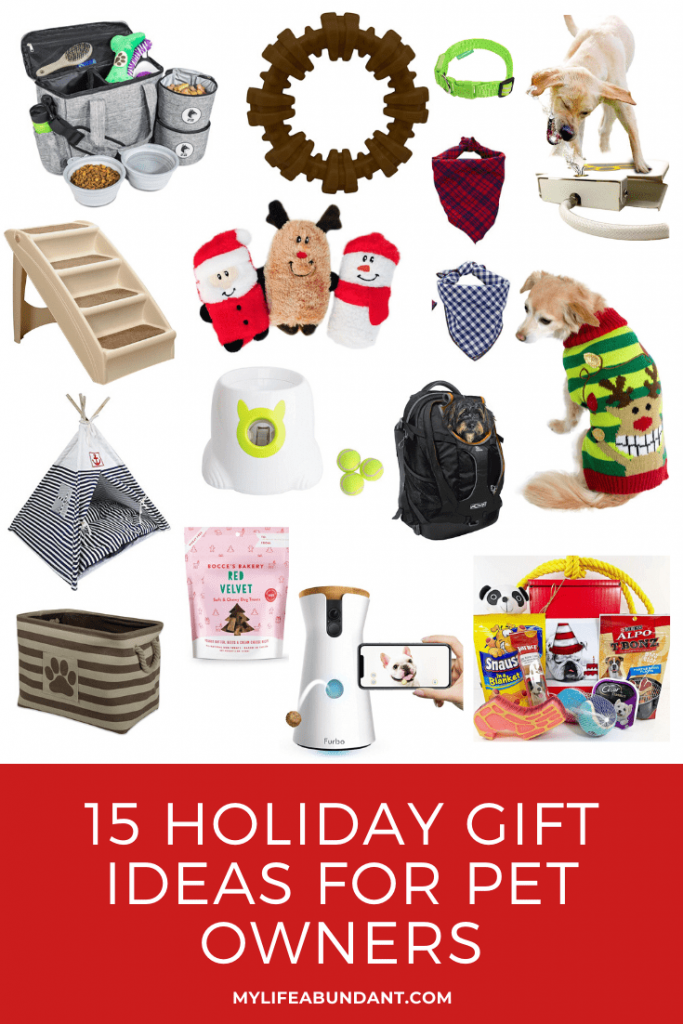 15 Holiday Gift Ideas for Pet Owners My Life Abundant