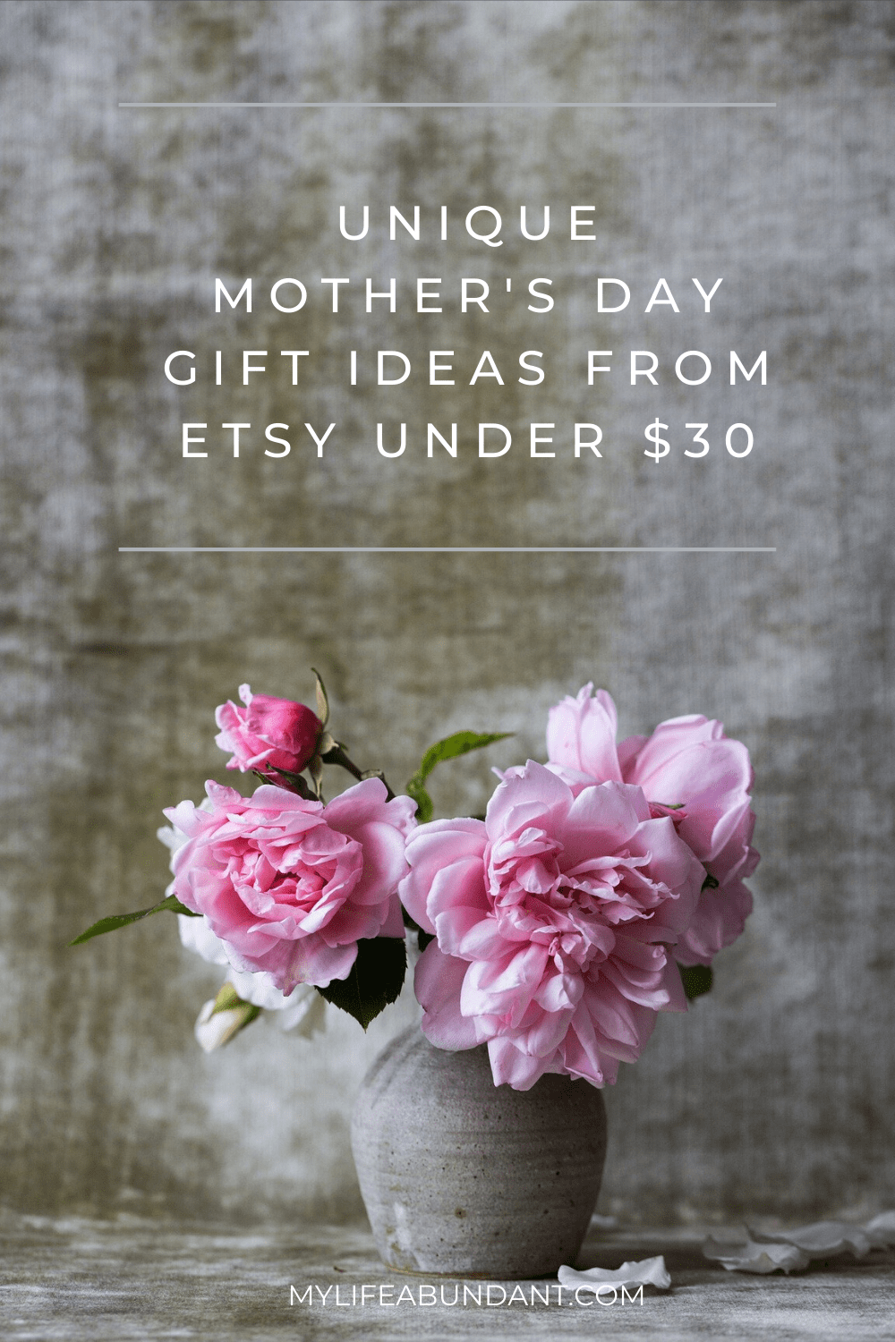 Unique Mother's Day Gift Ideas from  Under $30 - My Life Abundant