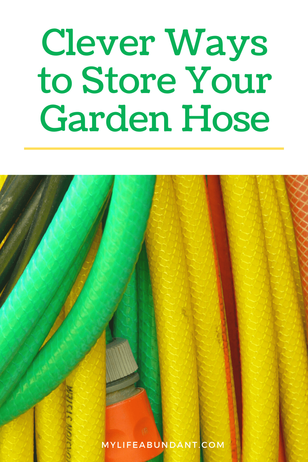 Store your garden hose with hose reels and holders