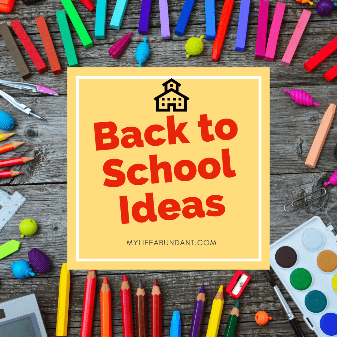 Back to school ideas for taking first-day photos, getting organized, lunch box ideas, and getting ready for homeschooling. 