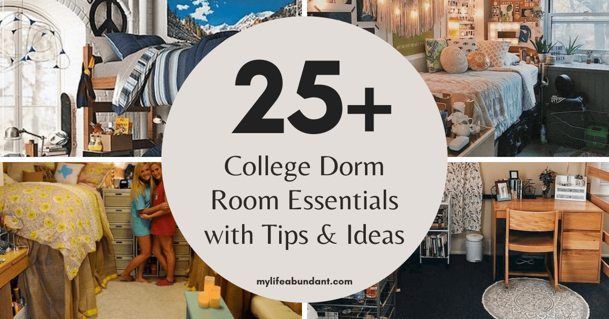 25+ College Dorm Room Essentials - Live Laugh Rowe