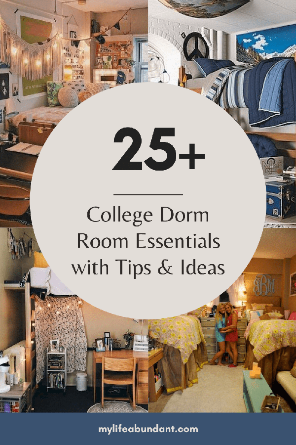 25 College Dorm Room Essentials With Tips Ideas My Life Abundant