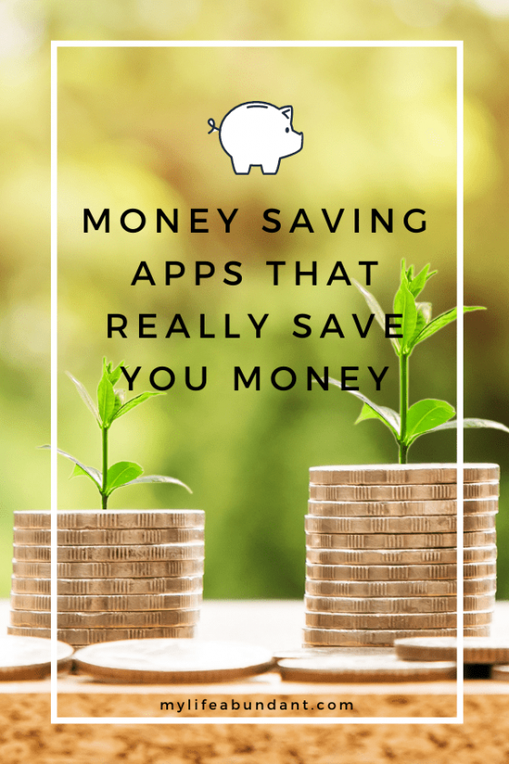 Money Saving Apps That Really Save You Money - My Life Abundant