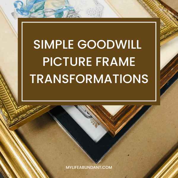 Take simple Goodwill frame finds with a little bit of charm and turn them into something you would proudly display in your home.