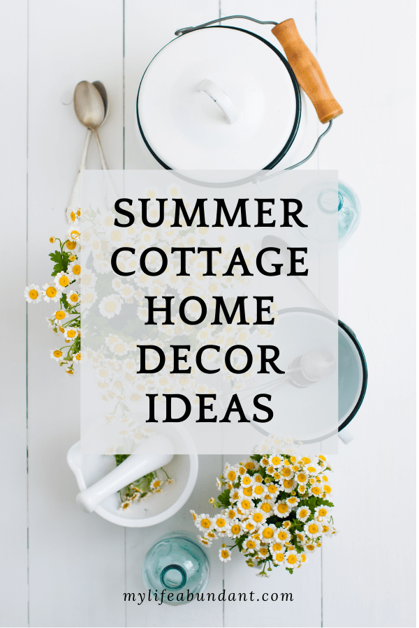 Summer COTTAGE Decor DIYs That Add LIGHT And FRESHNESS To Your