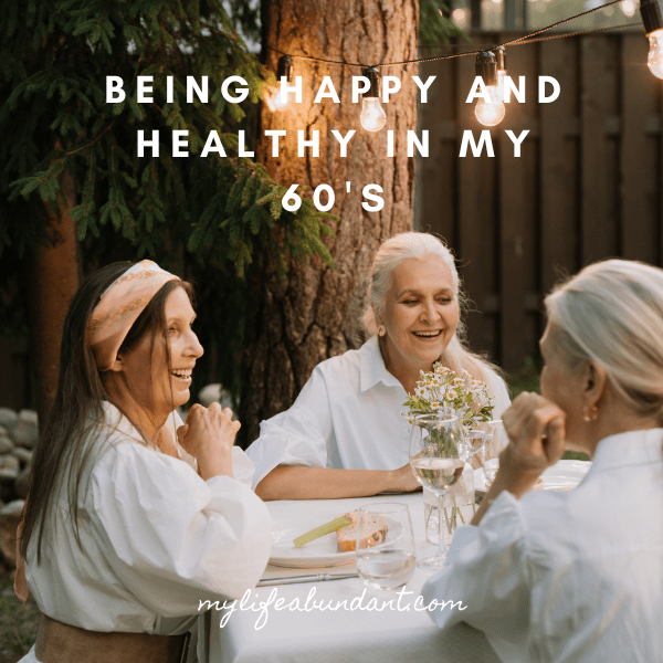 Maintaining happiness and good health in your 60s is a wonderful goal that can significantly enhance your quality of life.