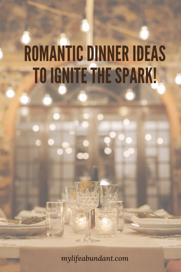 Romantic dinner ideas that will have everyone enjoying not only a meal but also making memories that last.