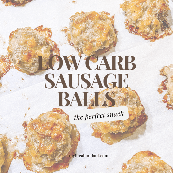 Low-carb sausage balls are a fantastic option when you're craving something savory but don't want to derail your diet.