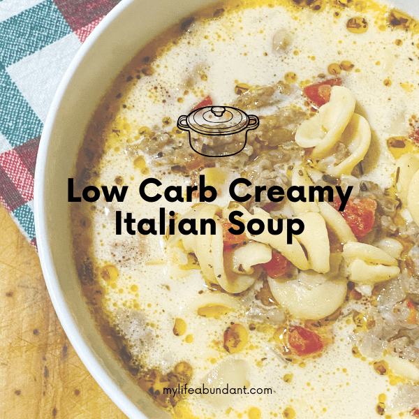 Low Carb Creamy Italian Soup