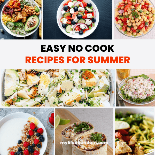 When it’s too hot to cook, these no-cook recipes let you stay cool with easy prep.
